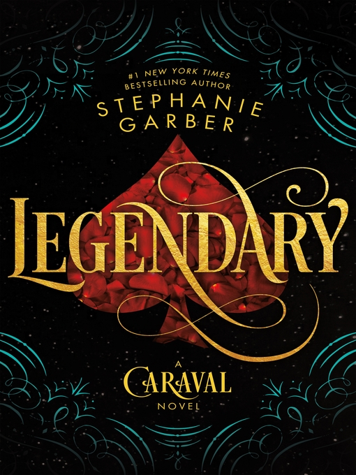 Stephanie Garber创作的Legendary作品的详细信息 - 可供借阅